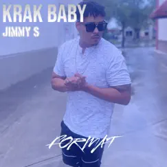 Format (feat. Jimmy S.) - Single by Krak Baby album reviews, ratings, credits