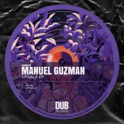 Upsala EP by Manuel Guzmán album reviews, ratings, credits