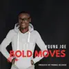 Bold Moves - Single album lyrics, reviews, download