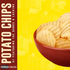 Potato Chips (feat. Loskino & Tae Banks) Song Lyrics