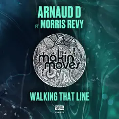 Walking That Line (feat. Morris Revy) - Single by Arnaud D album reviews, ratings, credits