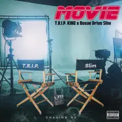 Movie (feat. Ocean Drive Slim) - Single by T.R.I.P. King album reviews, ratings, credits