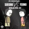 Suegro Vs Yerno - Batallas Épicas 23 - Single album lyrics, reviews, download