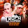 Tropa dos Excamosos - Single album lyrics, reviews, download