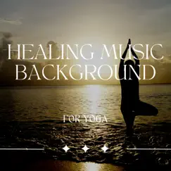 Healing Music Background for Yoga by Sleepy Sine album reviews, ratings, credits