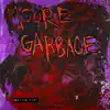 Moore Garbage album lyrics, reviews, download