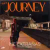 Me Extrañas - Single album lyrics, reviews, download