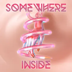 Somewhere Inside (feat. Julie Thompson) - Single by Andre E Hoyos album reviews, ratings, credits