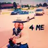 4 Me - Single album lyrics, reviews, download