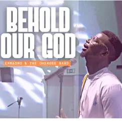 Behold Our God (Live) Song Lyrics