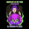 Babylon Is on Fire (Dub Remix) [feat. Alika] - Single album lyrics, reviews, download