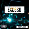 Exceso - Single album lyrics, reviews, download