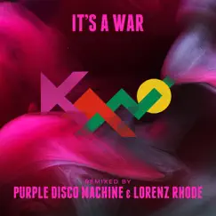 It's a War (Purple Disco Machine & Lorenz Rhode Remix) Song Lyrics