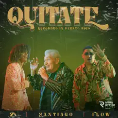 Quitate - Single by Jon Z, Adalberto Santiago, Ñengo Flow & Edwin Rivera album reviews, ratings, credits