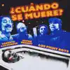 Cuando Se Muere Raul - Single album lyrics, reviews, download