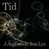 Tid (feat. Lys) - Single album lyrics, reviews, download