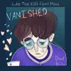 Vanished (feat. Mars 814) - Single album lyrics, reviews, download
