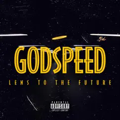 Godspeed - Single by Lens to the Future album reviews, ratings, credits