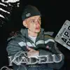 Kadelu - Single album lyrics, reviews, download