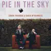 Pie in the Sky album lyrics, reviews, download