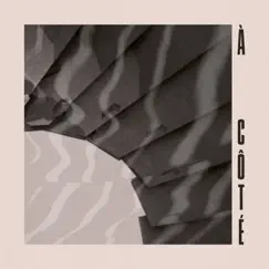 À côté - Single by Amarante album reviews, ratings, credits