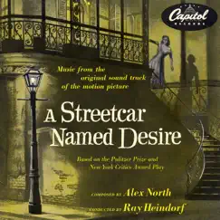 A Streetcar Named Desire (Music From The Original Motion Picture Soundtrack) by Ray Heindorf & Alex North album reviews, ratings, credits