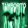 Tamborito - Single album lyrics, reviews, download