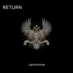 Return (feat. CashMoneyAp) - Single by Levintone album reviews, ratings, credits