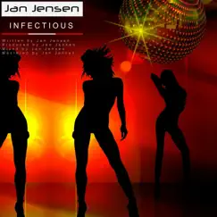 Infectious - Single by Jan Jensen album reviews, ratings, credits