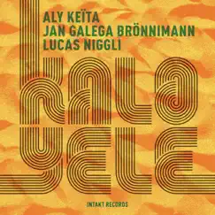 Kalo-Yele by Aly Keita, Jan Galega Brönnimann & Lucas Niggli album reviews, ratings, credits