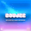 Boujee (feat. Lamont Holt, Swank & GoodExstwood) - Single album lyrics, reviews, download