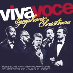 Viva Voce: Symphonic Christmas by VIVA VOCE die a cappella Band, Russische Kammerphilharmonie St. Petersburg & Enrique Ugarte album reviews, ratings, credits