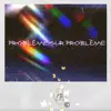 Problème sur problème - Single album lyrics, reviews, download