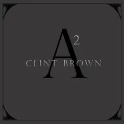 Alone 2 by Clint Brown album reviews, ratings, credits