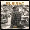 Alright - Single album lyrics, reviews, download