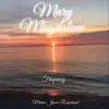 Mary Magdalene Frequency (Live) album lyrics, reviews, download