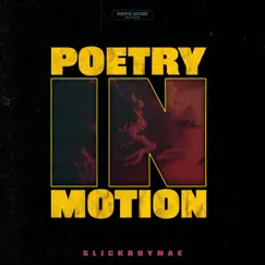 Poetry In Motion - EP by SlickBoy Nae album reviews, ratings, credits