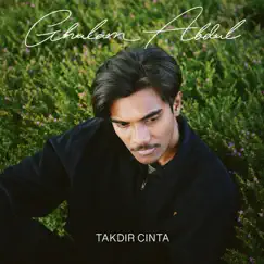 Takdir Cinta - Single by Ghulam Abdullah Toekan album reviews, ratings, credits