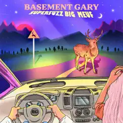 Superfuzz Bigmeuf - Single by Basement Gary album reviews, ratings, credits