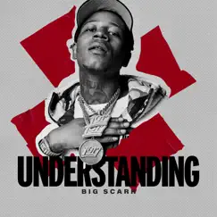 Understanding - Single by Big Scarr album reviews, ratings, credits