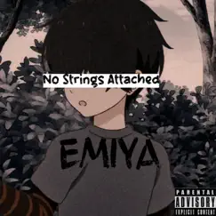 No Strings Attached - Single by EMIYA album reviews, ratings, credits