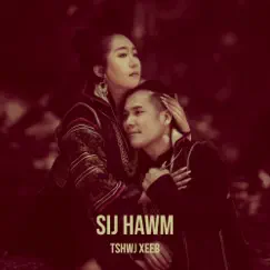 Sij Hawm - Single by Tshwj Xeeb album reviews, ratings, credits