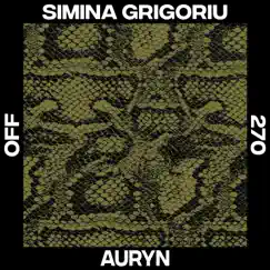 Auryn - Single by Simina Grigoriu album reviews, ratings, credits