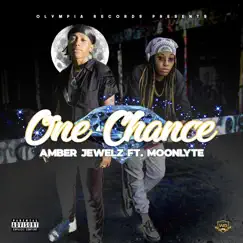 One Chance (feat. Moonlyte Creatrix) Song Lyrics