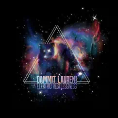 Electric Restlessness by Dammit Lauren! album reviews, ratings, credits