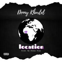 Location - Single by Denny Khurlel album reviews, ratings, credits