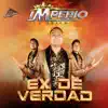 Ex de Verdad - Single album lyrics, reviews, download