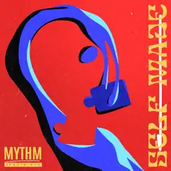 Self Made - Single by MYTHM album reviews, ratings, credits