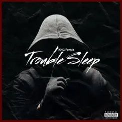 Trouble Sleep Song Lyrics