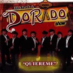 Quiéreme by Banda Dorado Show album reviews, ratings, credits